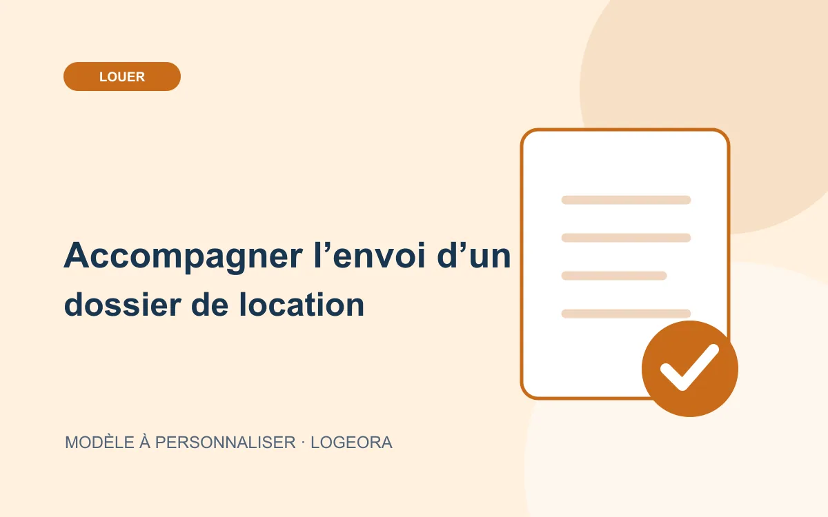 Illustration du modèle « Accompagner l’envoi d’un dossier de location »