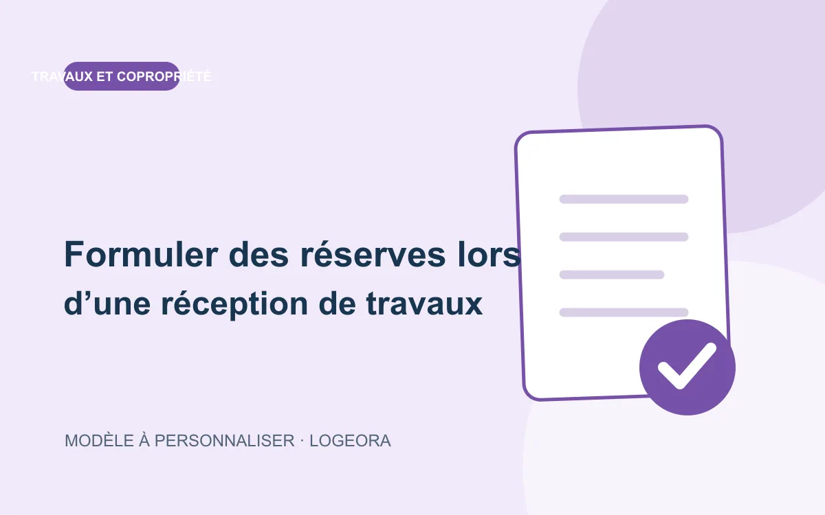 Illustration du modèle « Formuler des réserves lors d’une réception de travaux »